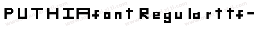 PUTHIAfont Regularttf字体转换